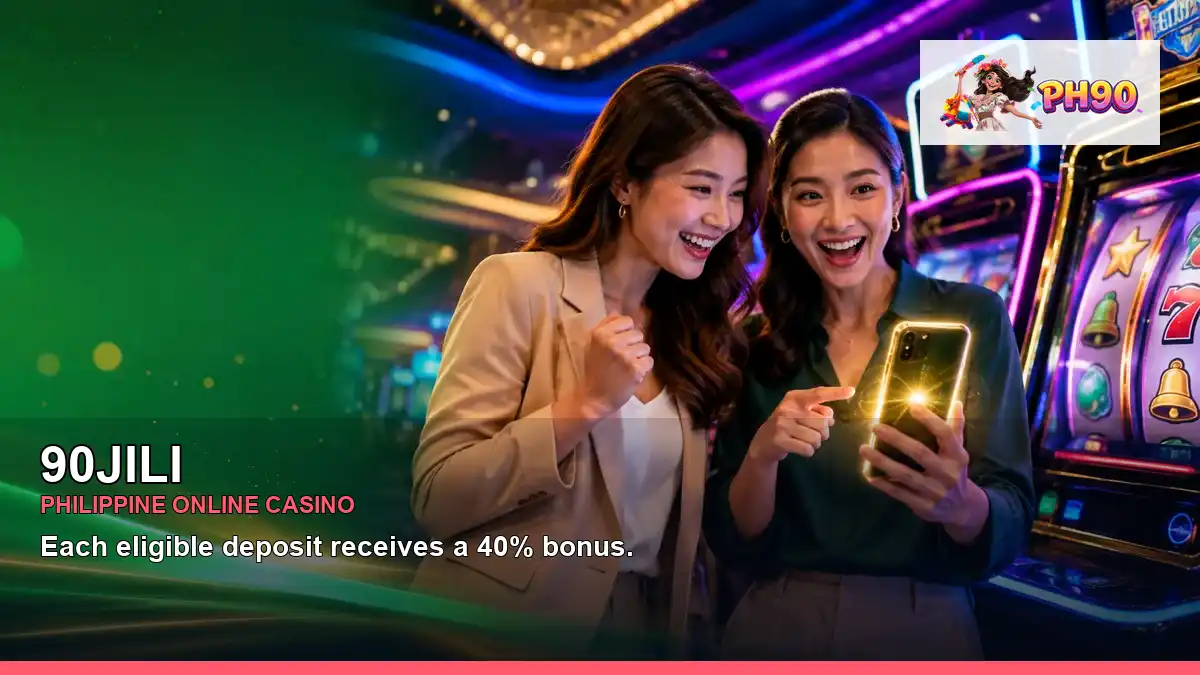 90JILI high-energy casino first deposit rewards in a radiant layout for Philippine players